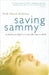 Saving Sammy: A Mother's Fight to Cure Her Son's OCD by Beth Alison Maloney