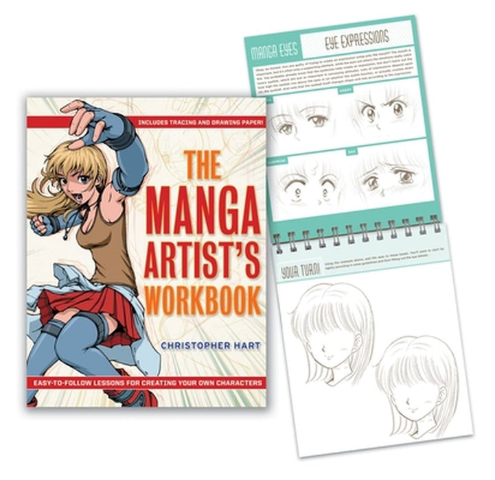 The Manga Artist's Workbook: Easy-To-Follow Lessons for Creating Your Own Characters by Christopher Hart