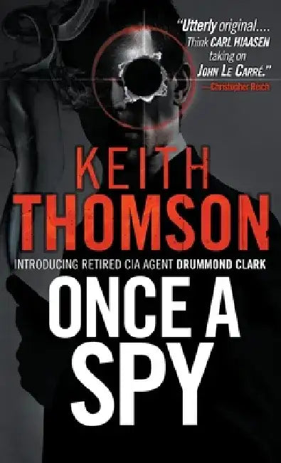 Once a Spy by Keith Thomson
