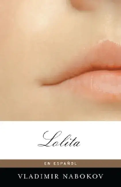 Lolita (Spanish Edition) by Vladimir Nabokov