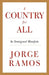 A Country for All: An Immigrant Manifesto by Jorge Ramos