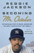 Becoming Mr. October by Reggie Jackson