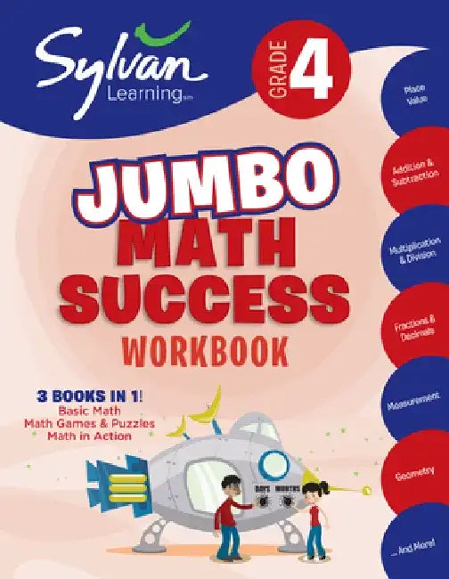 4th Grade Super Math Success: Activities, Exercises, and Tips to Help Catch Up, Keep Up, and Get Ahead by Sylvan Learning