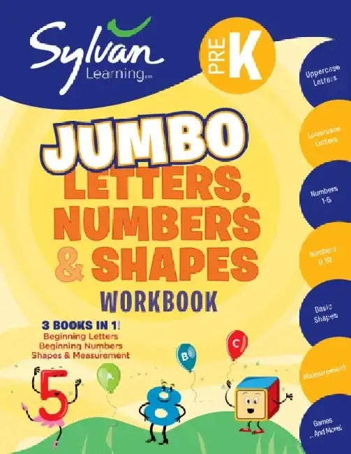 Pre-K Letters, Numbers & Shapes Super Workbook (Sylvan Super Workbooks): Activities, Exercises, and Tips to Help Catch Up, Keep Up, and Get Ahead by Sylvan Learning