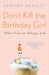Don't Kill the Birthday Girl: Tales from an Allergic Life by Sandra Beasley
