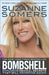 Bombshell: Explosive Medical Secrets That Will Redefine Aging by Suzanne Somers