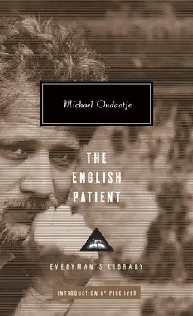 The English Patient: Introduction by Pico Iyer by Michael Ondaatje