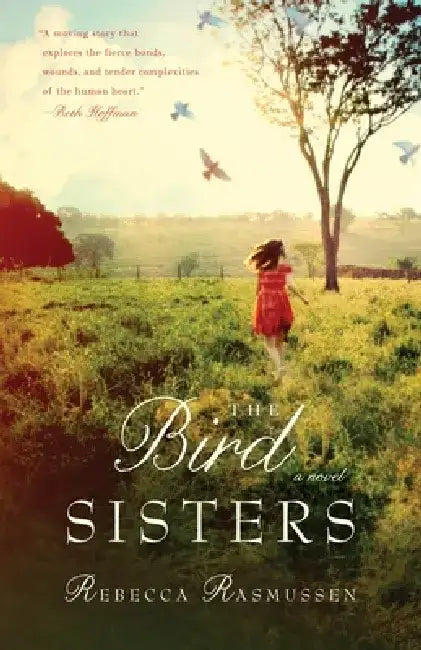 The Bird Sisters by Rebecca Rasmussen