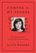 Coming to My Senses: The Making of a Counterculture Cook by Alice Waters