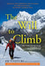 The Will to Climb: Obsession and Commitment and the Quest to Climb Annapurna--The World's Deadliest Peak by Ed Viesturs