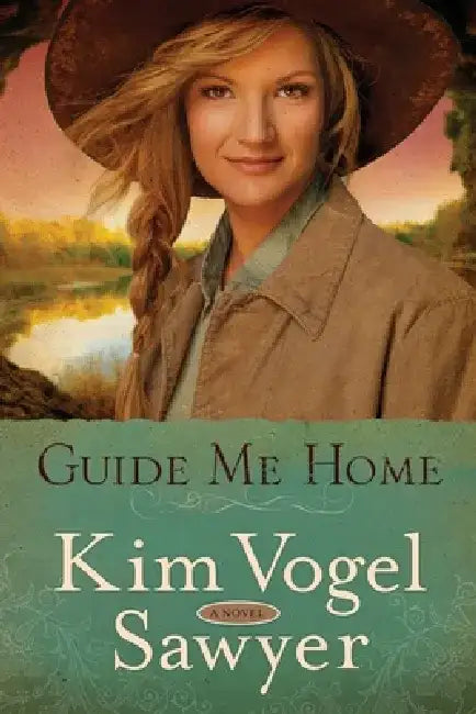 Guide Me Home by Kim Vogel Sawyer