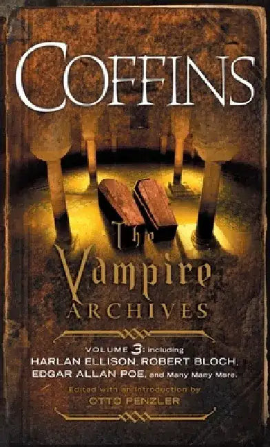 Coffins: The Vampire Archives, Volume 3 by Otto Penzler