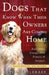 Dogs That Know When Their Owners Are Coming Home: And Other Unexplained Powers of Animals by Rupert Sheldrake