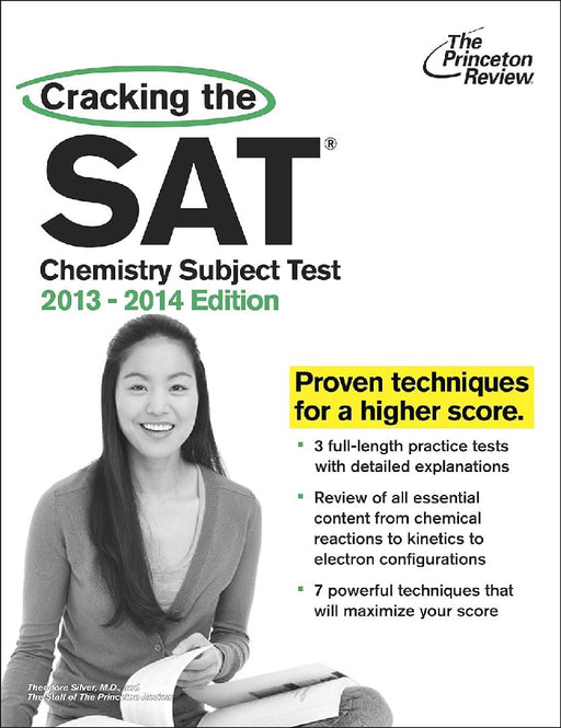 Cracking The Sat Chemistry Subject Test (2013-2014)  by Theodore Silver