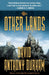 The Other Lands: The Acacia Trilogy, Book Two by David Anthony Durham