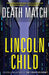 Death Match by Lincoln Child