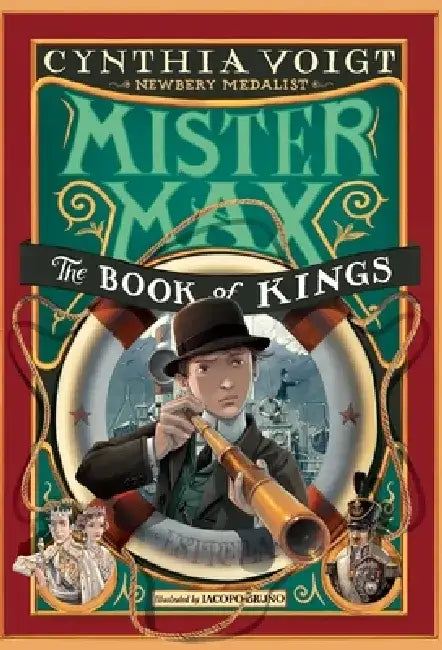 Mister Max: The Book of Kings: Mister Max 3 by Cynthia Voigt