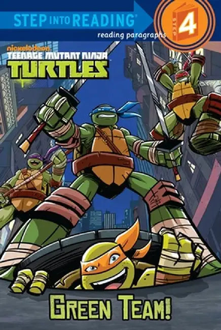 Teenage Mutant Ninja Turtles: Green Team! by Christy Webster