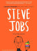 Steve Jobs: Insanely Great by Jessie Hartland