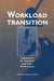 Workload Transition: Implications for Individual and Team Performance by National Research Council, Division of Behavioral and Social Scienc, Board on Human-Systems Integration