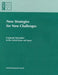 New Strategies for New Challenges: Corporate Innovation in the United States and Japan by National Research Council, Policy and Global Affairs, Office of International Affairs