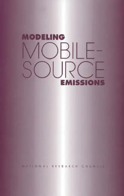 Modeling Mobile-Source Emissions by National Research Council