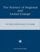 The Science of Regional and Global Change: Putting Knowledge to Work by National Research Council, Policy and Global Affairs, Policy Division