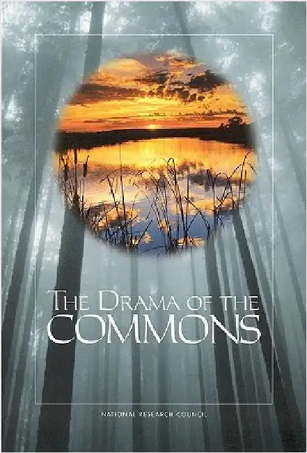 The Drama of the Commons by National Research Council
