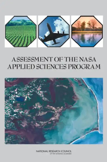 Assessment of the NASA Applied Sciences Program by National Research Council, Division on Earth and Life Studies, Board on Earth Sciences and Resources