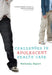 Challenges in Adolescent Health Care: Workshop Report by Institute of Medicine, National Research Council, Division of Behavioral and Social Scienc