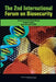 The 2nd International Forum on Biosecurity: Summary of an International Meeting by National Research Council, Policy and Global Affairs, Board on International Scientific Organi