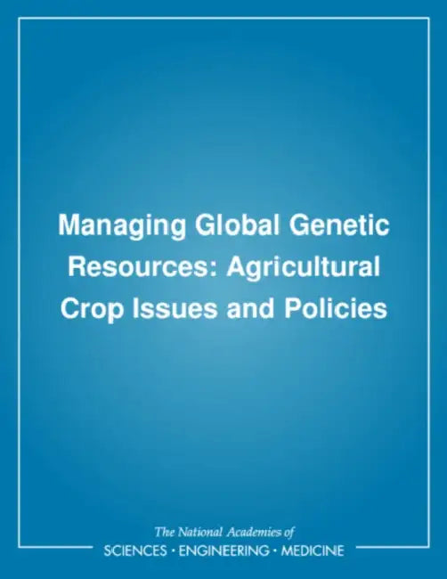Agricultural Crop Issues and Policies by National Research Council, Board on Agriculture, Committee on Managing Global Genetic Res