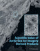 Scientific Value of Arctic Sea Ice Imagery Derived Products by National Research Council, Division on Earth and Life Studies, Polar Research Board