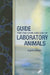 Guide for the Care and Use of Laboratory Animals by National Research Council