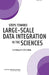 Steps Toward Large-Scale Data Integration in the Sciences: Summary of a Workshop by National Research Council, Policy and Global Affairs, Division on Engineering and Physical Sci