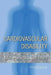 Cardiovascular Disability: Updating the Social Security Listings by Institute of Medicine, Board on the Health of Select Population, Committee on Social Security Cardiovascu