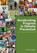 Accelerating Progress in Obesity Prevention: Solving the Weight of the Nation by Institute of Medicine, Food and Nutrition Board, Committee on Accelerating Progress in Ob
