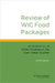 Review of Wic Food Packages: An Evaluation of White Potatoes in the Cash Value Voucher: Letter Report by Institute of Medicine, Food and Nutrition Board, Committee to Review Wic Food Packages