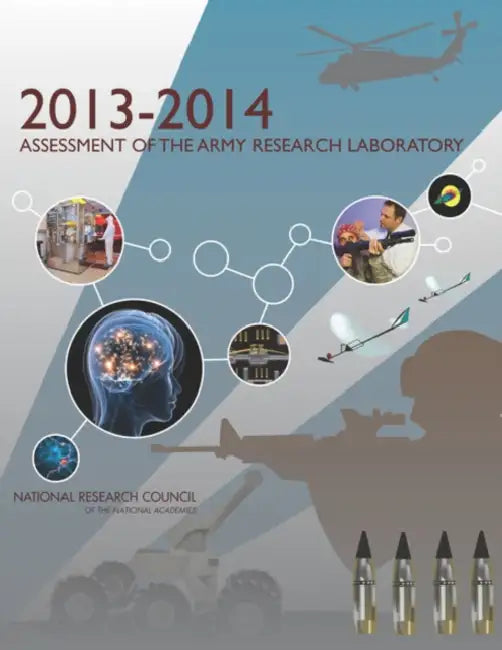 2013-2014 Assessment of the Army Research Laboratory by National Research Council, Division on Engineering and Physical Sci, Laboratory Assessments Board