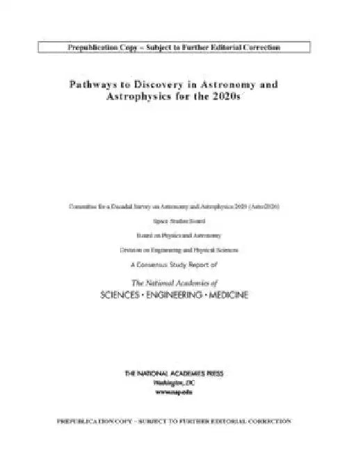 Pathways to Discovery in Astronomy and Astrophysics for the 2020s by National Academies of Sciences Engineeri