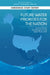 Future Water Priorities for the Nation: Directions for the U.S. Geological Survey Water Mission Area by National Academies of Sciences Engineeri, Division on Earth and Life Studies, Water Science and Technology Board