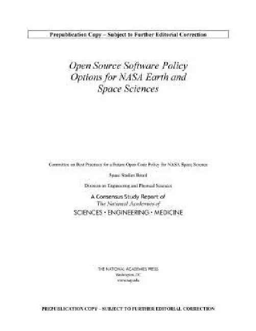 Open Source Software Policy Options for NASA Earth and Space Sciences by National Academies of Sciences Engineeri, Division on Engineering and Physical Sci, Space Studies Board