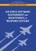 Air Force Software Sustainment and Maintenance of Weapons Systems by National Academies of Sciences Engineeri, Division on Engineering and Physical Sci, Air Force Studies Board