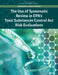 The Use of Systematic Review in Epa's Toxic Substances Control ACT Risk Evaluations by National Academies of Sciences Engineeri, Division on Earth and Life Studies, Board on Environmental Studies and Toxic