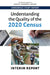 Understanding the Quality of the 2020 Census: Interim Report by National Academies of Sciences Engineeri, Division of Behavioral and Social Scienc, Committee on National Statistics