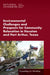 Environmental Challenges and Prospects for Community Relocation in Houston and Port Arthur, Texas: Proceedings of a Workshop by National Academies of Sciences Engineeri, Division of Behavioral and Social Scienc, Board on Environmental Change and Societ