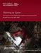 Thriving in Space: Ensuring the Future of Biological and Physical Sciences Research: A Decadal Survey for 2023-2032 by National Academies of Sciences Engineeri