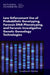 Law Enforcement Use of Probabilistic Genotyping, Forensic DNA Phenotyping, and Forensic Investigative Genetic Genealogy Technologies: Proceedings of a by National Academies of Sciences Engineeri, Division on Engineering and Physical Sci, Division of Behavioral and Social Scienc