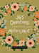365 Devotions to Embrace What Matters Most by John Michalak