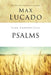 Life Lessons from Psalms by Max Lucado